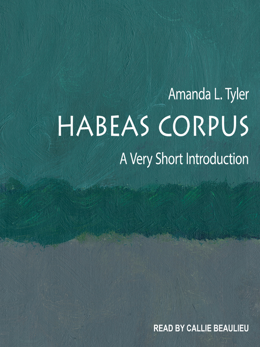 Title details for Habeas Corpus by Amanda Tyler - Available